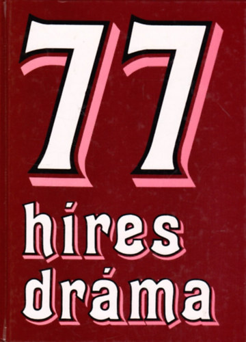 Szkely va  (szerk.) - 77 hres drma