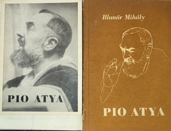 2db Pio atyval kapcsolatos m - Blanr Mihly-Pio atya, Pio atya-Korunk titokzatos kivlasztottja