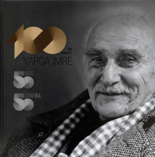 100 ve szletett Varga Imre