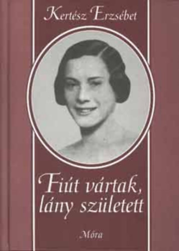 Fi�t v�rtak, l�ny sz�letett