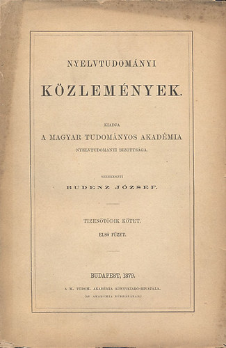 Budenz Jzsef  (szerk.) - Nyelvtudomnyi kzlemnyek - 15. ktet 1. fzet - 1879.