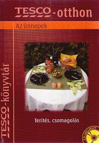 Tesco-otthon: Az nnepek (terts, csomagols)