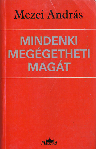 Mindenki meggetheti magt