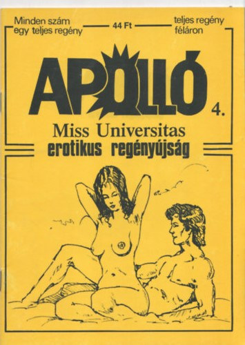 Apoll Erotikus regnyjsg - Miss Universitas 4.