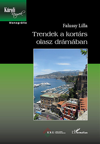 Lilla Falussy - Trendek a kortrs olasz drmban