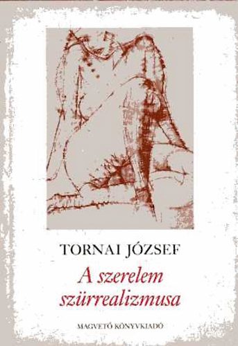 A szerelem sz�rrealizmusa
