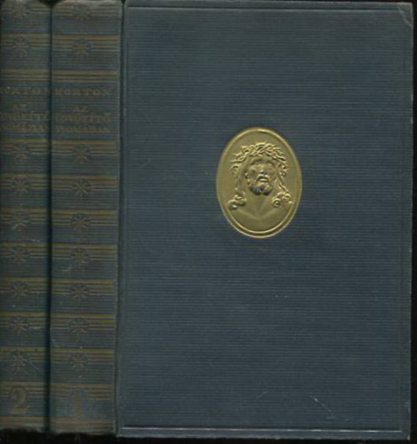 Az �dv�z�t� nyom�ban I-II.