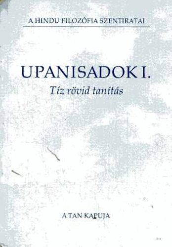 Farkas Lrinc Imre Kiad - Upanisadok I.