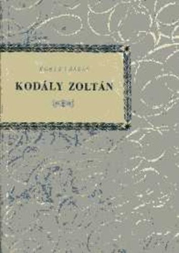 Kodly Zoltn (Kis Zenei Knyvtr)