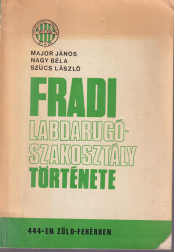 Fradi Labdarg-szakosztly trtnete