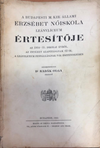 A Budapest M. Kir. llami Erzsbet niskola lenylceum rtestje 1934/35