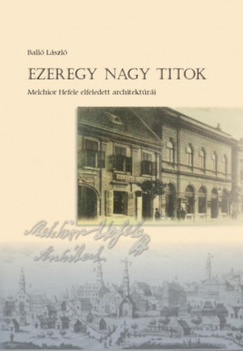 Balló László - Ezeregy nagy titok