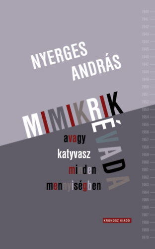 Mimikrik vada, avagy katyvasz minden mennyisgben