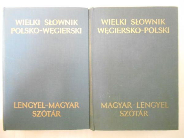 Wielki Slownik wegiersko-polski / polsko- wegiersko - magyar-lengyel / lengyel-magyar sztr