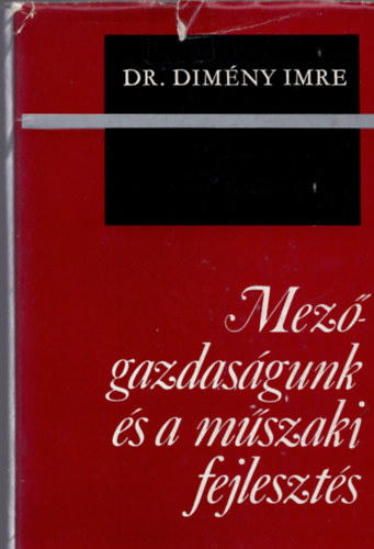 Mez�gazdas�gunk �s a m�szaki fejleszt�s