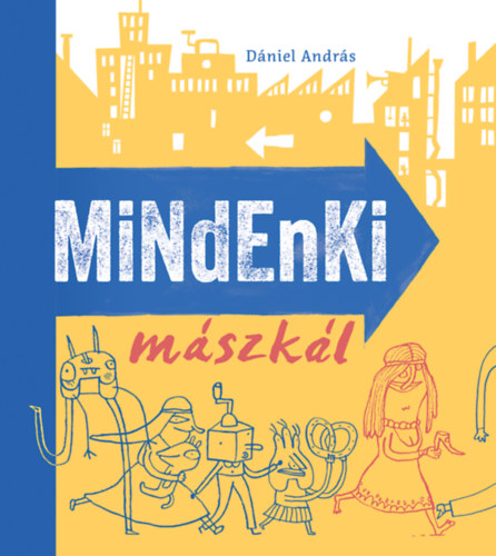 Mindenki m�szk�l