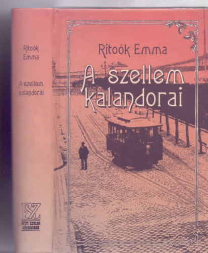 A szellem kalandorai (Pesti Szalon K�nyvek)