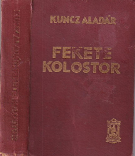 Fekete kolostor- propaganda kiads