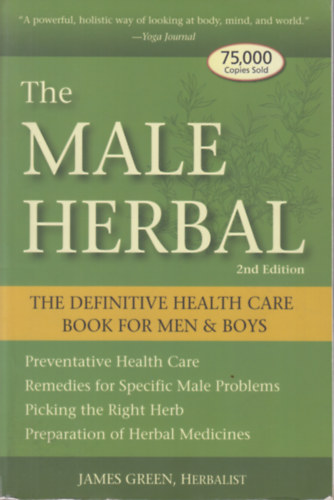 James Green Herbalist - The Male Herbal - The definitive health care book for men & boys
