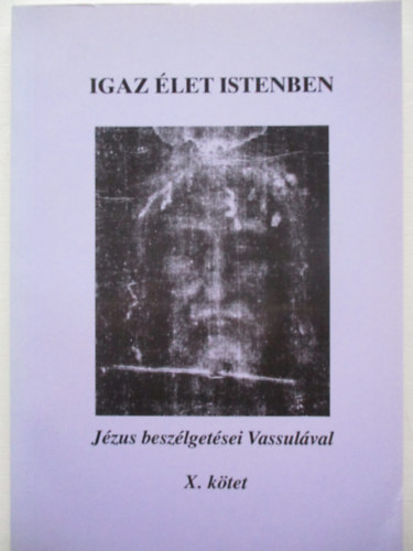 Vassula Ryden - Igaz let Istenben X.