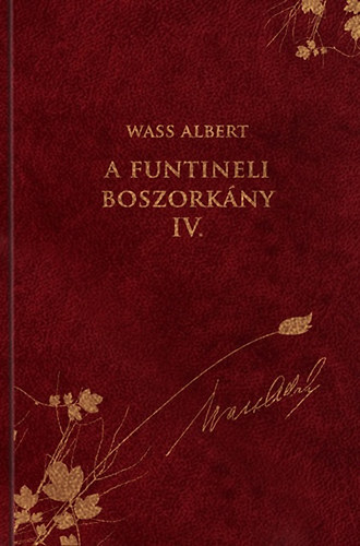 Wass Albert - A funtineli boszork�ny IV.