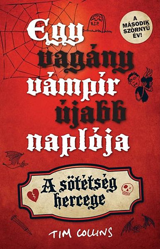 Egy vagny vmpr jabb naplja - A sttsg hercege