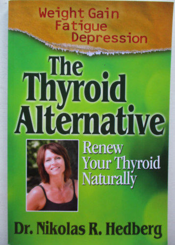The thyroid alternative