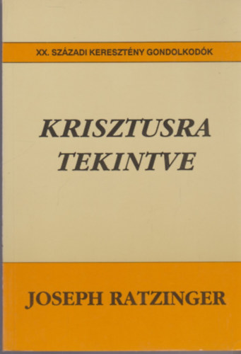 Krisztusra tekintve