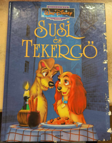 Susi s Tekerg (Disney) (Klasszikus Walt Disney Mesk 4.)