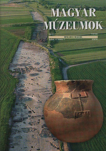 Magyar Mzeumok 2007./1-4. (Teljes vfolyam, 4 db. lapszm, lapszmonknt)