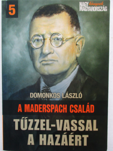 A Maderspach csald - Tzzel-vassal a hazrt