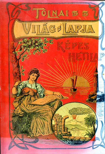 Tolnai Vilglapja 1901-1944 (reprint)