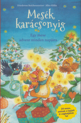 Mesk karcsonyig - Egy mese advent minden napjra