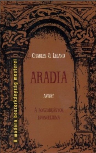 Aradia avagy A boszork�nyok evang�liuma