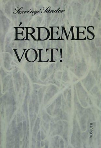 �rdemes volt!
