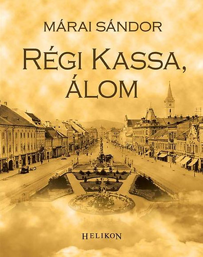 Mrai Sndor - Rgi Kassa, lom