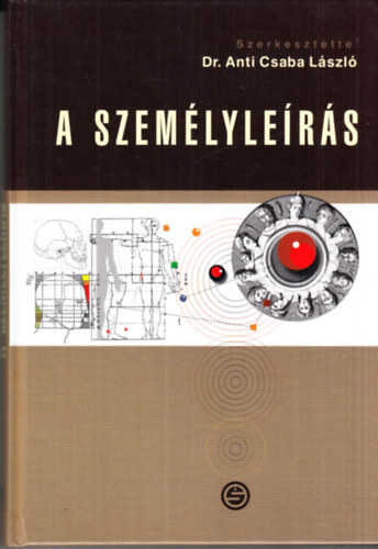 Anti Csaba Lszl dr.  (szerk.) - A Szemlylers