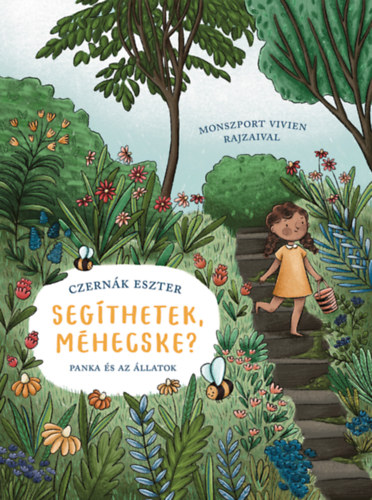 Czernák Eszter - Segíthetek, méhecske?