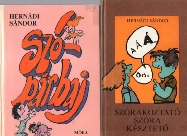 2 db Hern�di S�ndor m�: Sz�rakoztat� sz�ra k�sztet� + Sz�p�rbaj