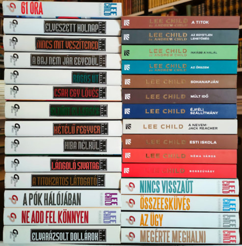 29 db Jack Reacher knyv Elvarzsolt dollrok + Ne add fel knnyen + A pk hljban + A titokzatos ltogat + Lngol sivatag + Hiba nlkl + Ktl fegyver + Eltnt ellensg + Rgs t + Csak egy lvs +  Eltnt ellensg +