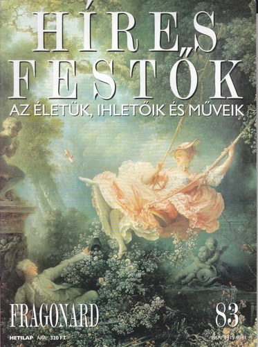 Hres festk (Az letk, ihletik s mveik) 83. szm - Fragonard