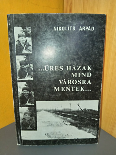 ....�res h�zak mind v�rosra mentek...