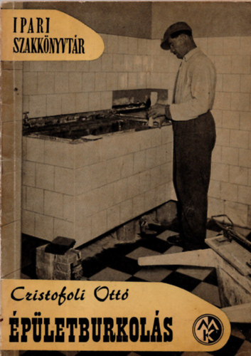 Cristofoli Ott� - �p�letburkol�s