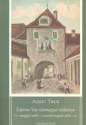 Sopron-Vas vrmegyei tiknyv (magyar mlt, osztk-magyar jelen)