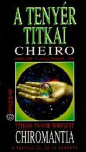 A tenyr titkai. A  sorsunk a ""keznkben"" van