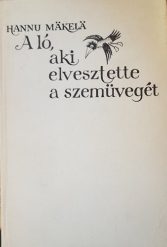 A l, aki elvesztette a szemvegt