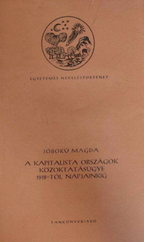 A kapitalista orszgok kzoktatsgye 1918-tl napjainkig