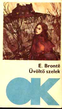 Emily Bronte - vlt szelek (Olcs knyvtr)