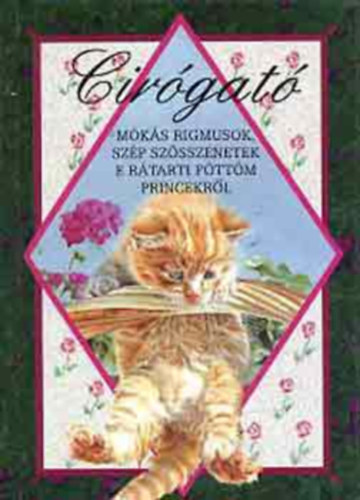 Cirgat-Mks rigmusok szp szsszenetek e rtarti pttm princekrl
