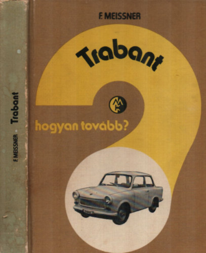 Trabant (Hogyan tov�bb?)